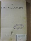Bogdánfy Ödön - A technika csodái [antikvár]