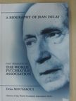 Driss Moussaoui - A Biography of Jean Delay [antikvár]