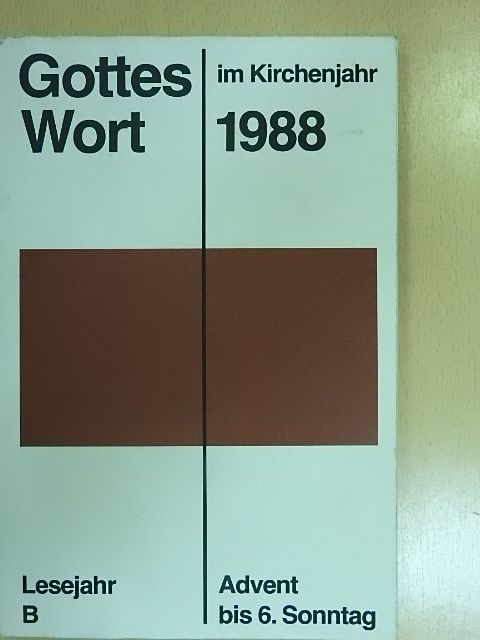 Alfred Mertens - Gottes Wort im Kirchenjahr 1988 B/1 [antikvár]