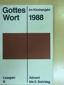 Alfred Mertens - Gottes Wort im Kirchenjahr 1988 B/1 [antikvár]