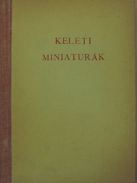 Homér Lajos - Keleti miniaturák [antikvár]