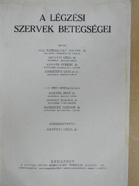 Dr. Baráth Jenő - A légzési szervek betegségei [antikvár]