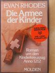 Evan Rhodes - Die Armee der Kinder [antikvár]