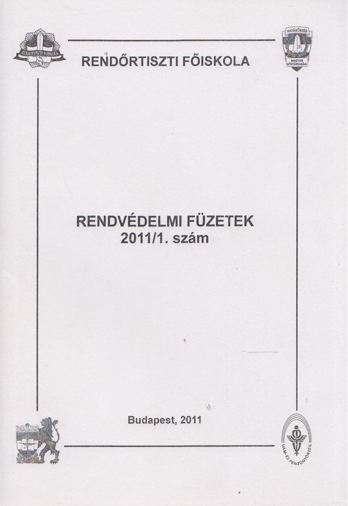 Valcsicsák Imre - Rendvédelmi füzetek 2011/1. szám [antikvár]