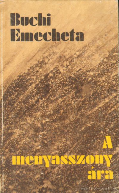 EMECHETA, BUCHI - A menyasszony ára [antikvár]