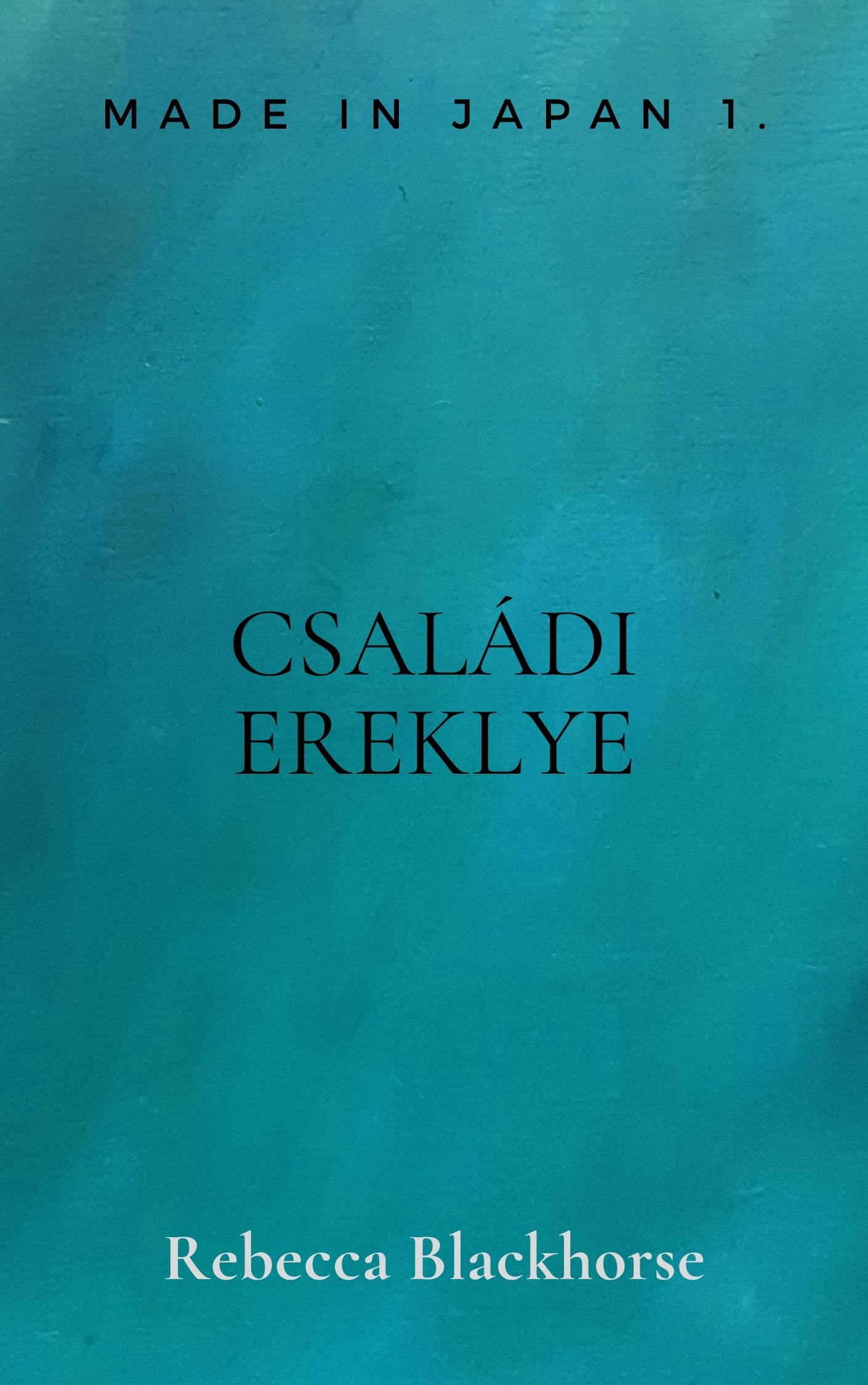 Rebecca Blackhorse - Családi ereklye [eKönyv: epub, mobi]