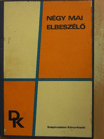 Déry Tibor - Négy mai elbeszélő [antikvár]