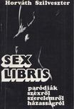 Horváth Szilveszter - Sex libris [antikvár]