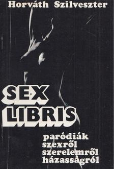 Horváth Szilveszter - Sex libris [antikvár]