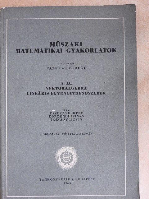 Körmendi István - Műszaki matematikai gyakorlatok A. IX. [antikvár]