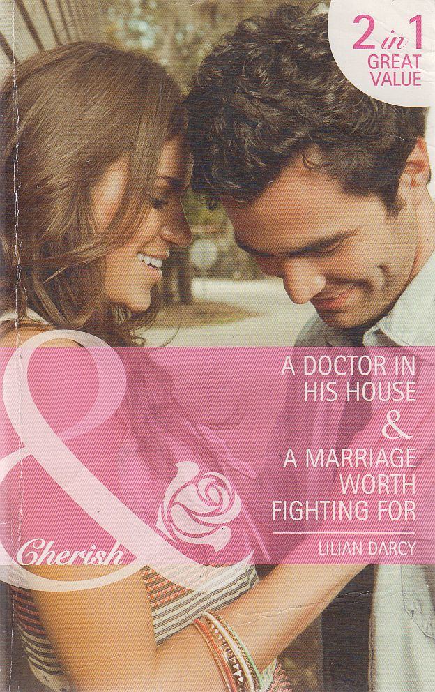 A Doctor in His House / A Marriage Worth Fighting For [antikvár]