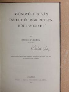 Badics Ferencz - Gyöngyösi István ismert és ismeretlen költeményei [antikvár]