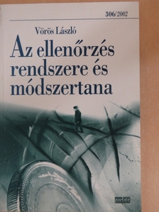 Vörös László - Az ellenőrzés rendszere és módszertana [antikvár]