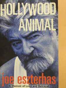 Joe Eszterhas - Hollywood Animal [antikvár]