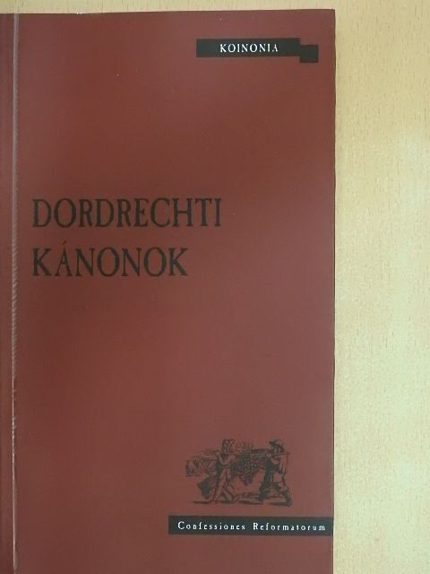 Dordrechti kánonok [antikvár]