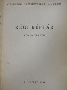 Régi képtár (Dr. Castiglione László könyvtárából) [antikvár]