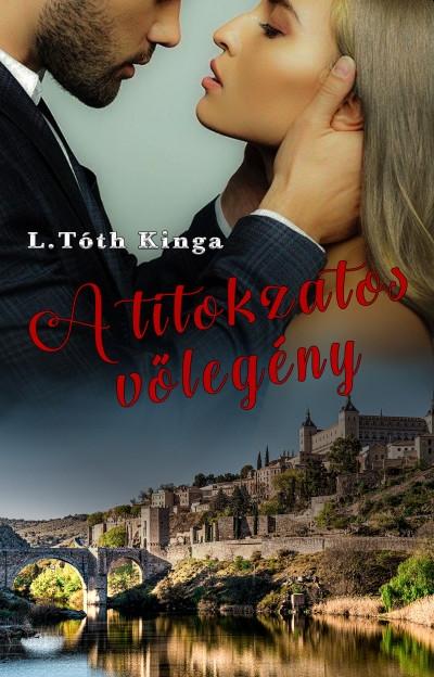 L.Tóth Kinga - A titokzatos vőlegény