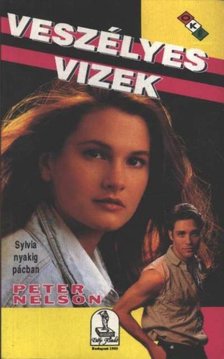 Nelson, Peter - Veszélyes vizek [antikvár]