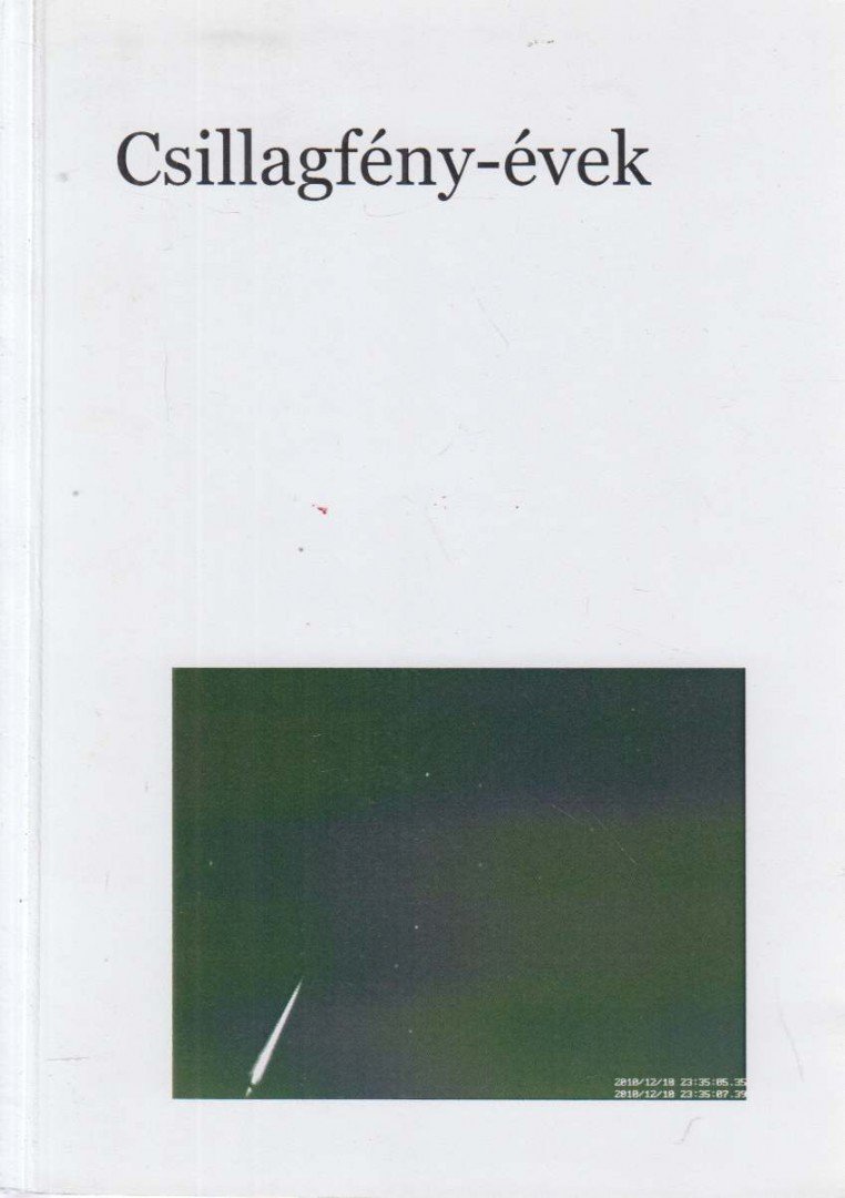 Csizmadia Ákos - Csillagfény-évek [antikvár]