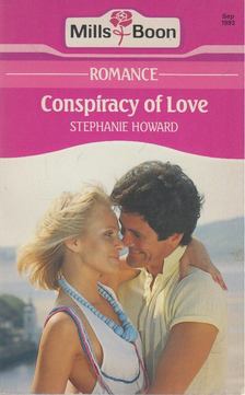 Stephanie Howard - Conspiracy of Love [antikvár]