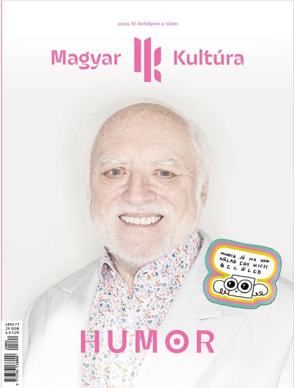 Magyar Kultúra Magazin - Humor 2024 IV. évfolyam 2. szám
