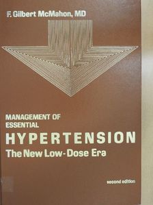 Management of Essential Hypertension: The New Low-Dose Era [antikvár]