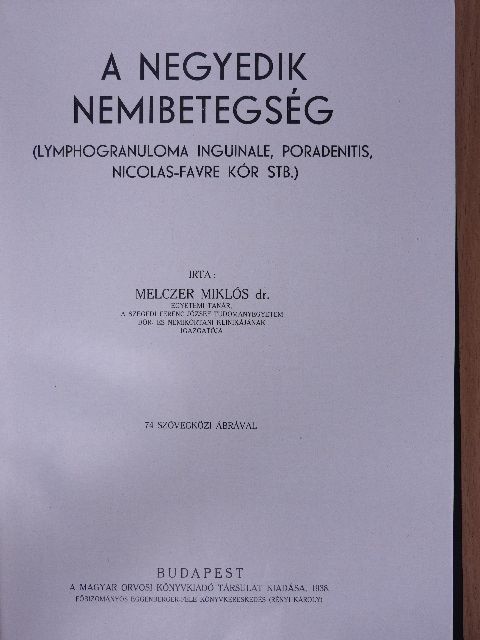 Dr. Melczer Miklós - A negyedik nemibetegség [antikvár]