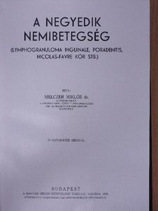 Dr. Melczer Miklós - A negyedik nemibetegség [antikvár]