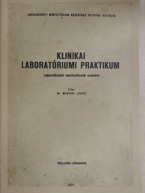 Dr. Magyari József - Klinikai laboratóriumi praktikum [antikvár]