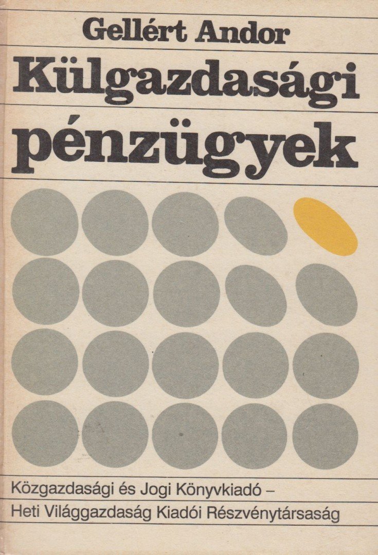 GELLÉRT ANDOR - Külgazdasági pénzügyek [antikvár]