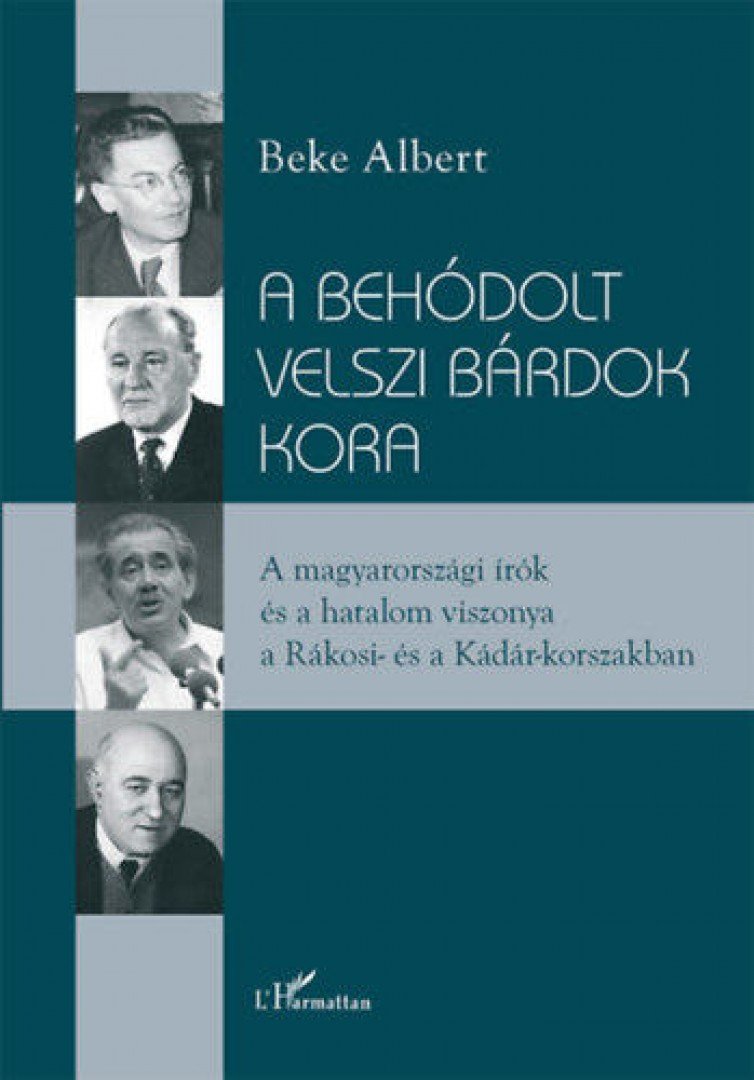Beke Albert - A behódolt velszi bárdok kora [antikvár]