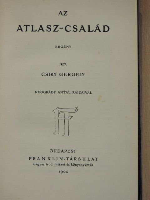 Csiky Gergely - Az Atlasz-család [antikvár]