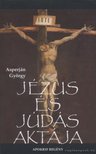 Asperján György - Jézus és Júdás aktája [antikvár]