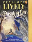 Penelope Lively - Passing on [antikvár]