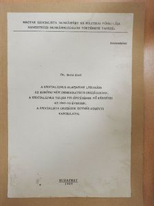 Dr. Borsi Emil - A szocializmus alapjainak lerakása az európai népi demokratikus országokban/A szocializmus teljes felépítésének fő kérdései az 1960-as években/A szocialista országok egymás közötti kapcsolatai [antikvár]
