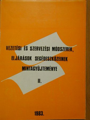 Réder Béla - Vezetési és szervezési módszerek, eljárások segédeszközeinek mintagyűjteménye II. [antikvár]