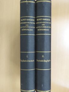 Muret-Sanders Encyklopädisches Englisch-Deutsches und Deutsch-Englisches Wörterbuch I-II. [antikvár]
