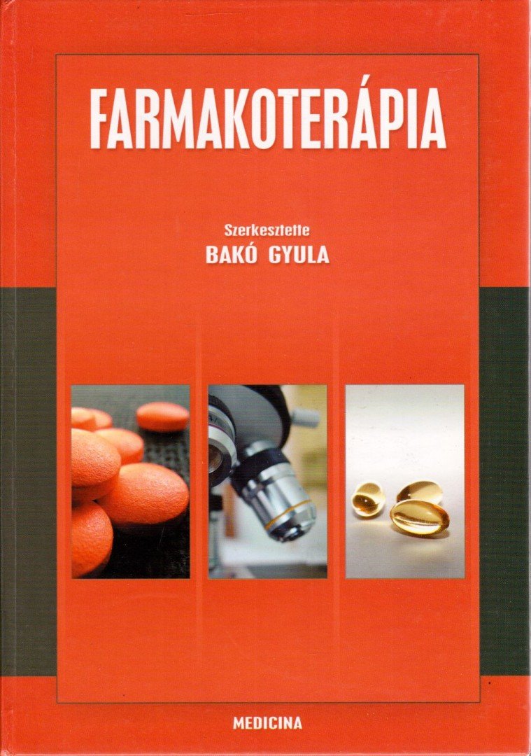 Bakó Gyula - Farmakoterápia [antikvár]