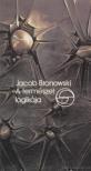 Bronowski, Jacob - A természet logikája [antikvár]