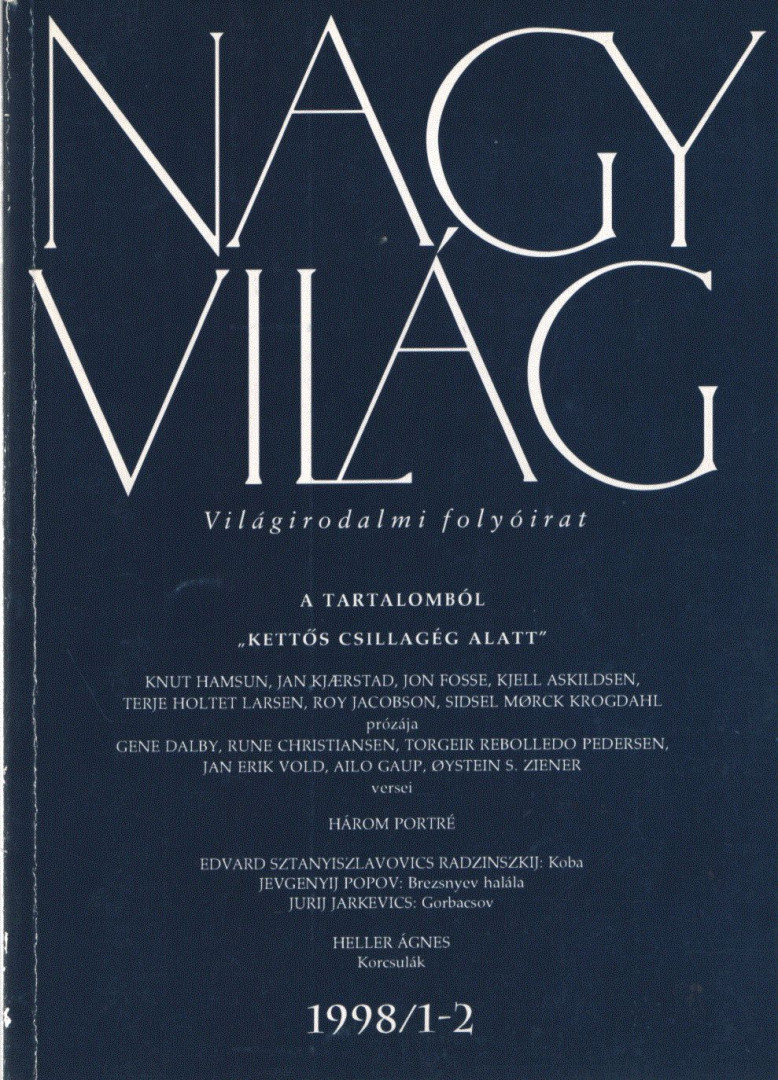 Fázsy Anikó (főszerk.) - Nagyvilág 1998/1-2 [antikvár]