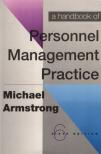 ARMSTRONG, MICHAEL - A Handbook of Personnel Management Practice [antikvár]