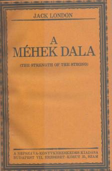 Jack London - A méhek dala [antikvár]