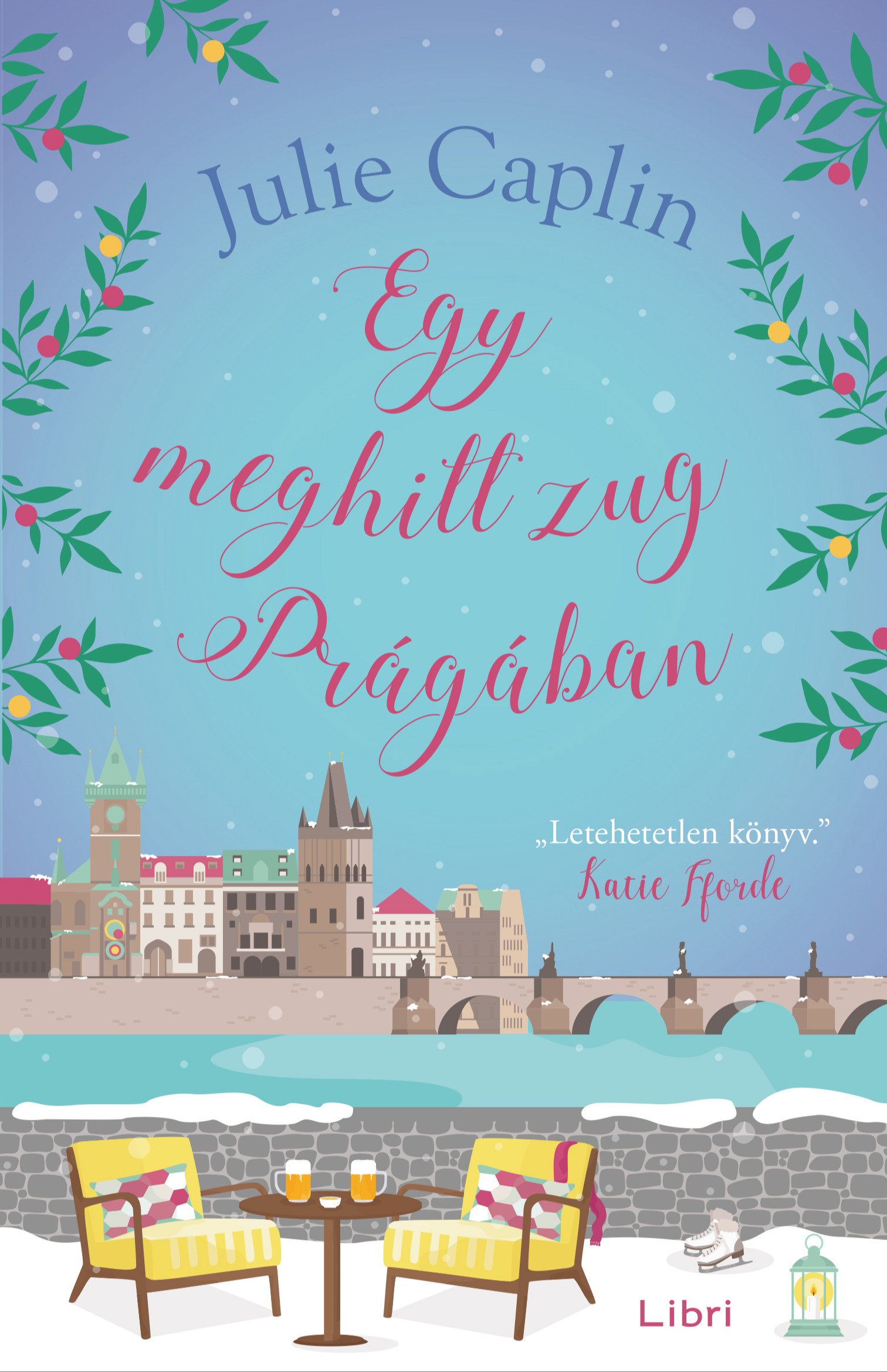Julie Caplin - Egy meghitt zug Prágában [eKönyv: epub, mobi]