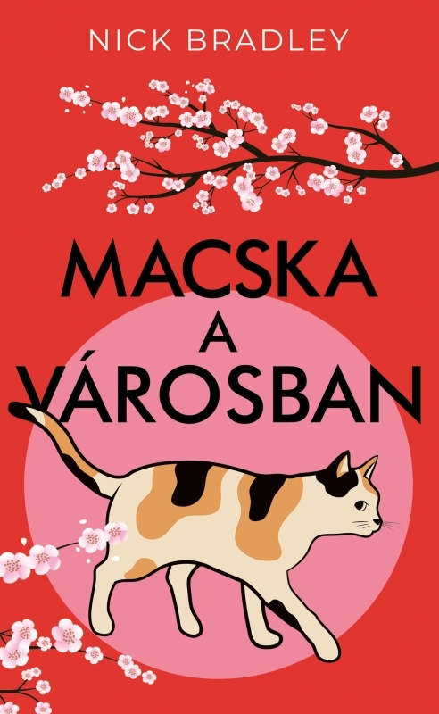 Nick Bradley - Macska a városban [eKönyv: epub, mobi]