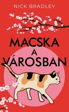 Nick Bradley - Macska a városban [eKönyv: epub, mobi]