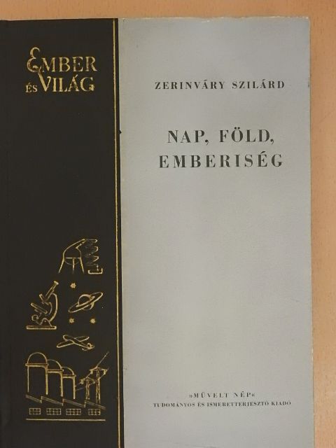 Zerinváry Szilárd - Nap, Föld, Emberiség [antikvár]