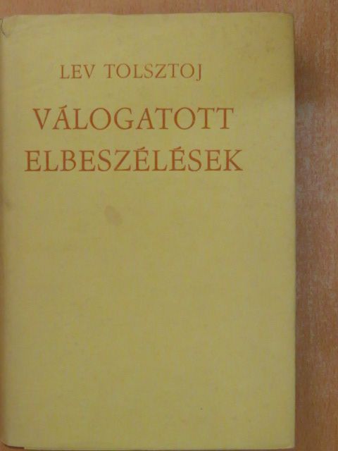 Lev Tolsztoj - Válogatott elbeszélések [antikvár]
