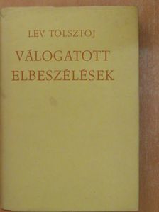 Lev Tolsztoj - Válogatott elbeszélések [antikvár]