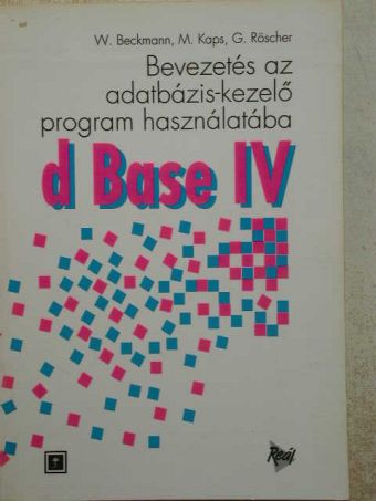 G. Röscher - dBase IV [antikvár]