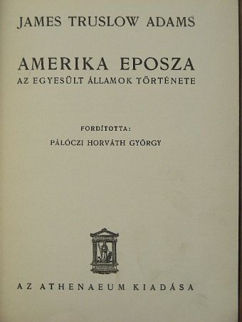 James Truslow Adams - Amerika eposza [antikvár]